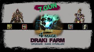 Knight Online | 4 Mage ile Draki Farm | Upgrade - Monster Stone - Shell Kırdırma... | #7Gün