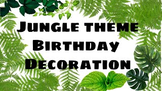 Jungle Theme Party Decoration At Home | DIY Birthday Decoration Ideas |How To Make A Balloon Garland