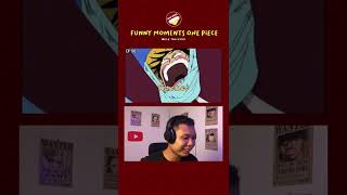 #Shorts Funny Moments Luffy One Piece Reaction 47