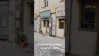 Spacer ulicą Szeroką - Serce Żydowskiego Kazimierza - Stara Synagoga - Plac Judah