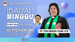 IBADAH MINGGU SESI 2 | GMIM YERUSALEM MANEMBO - NEMBO ATAS  | 22 SEPTEMBER 2024