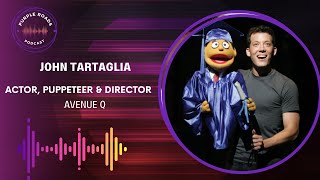 Purple Roads | John Tartaglia | Actor, Puppeteer & Director | Avenue Q