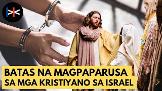 Parurusahan ang Sinumang Magsalita Tungkol Kay JESUS sa ISRAEL