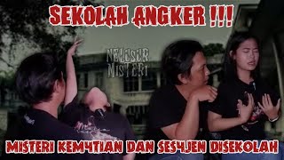 Misteri Kemat1an Digedung Sekolah Terbengkalai || Nelusur Episode 25 || #jangannontonsendirian