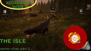 The isle indonesia - carno~chan part 2