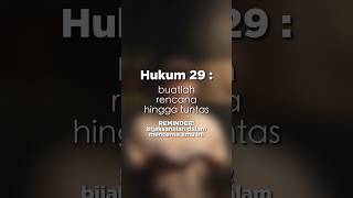 Hukum ke 29 dari 48 hukum kekuasaan