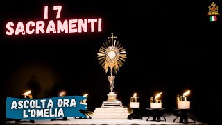 I sette sacramenti sono un modo attraverso il quale Dio si manifesta nella nostra vita.