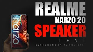 Realme Narzo 20 Speaker Test (Outdoor condition) * Noicy Invironment *