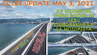 CCLEX UPDATE | CEBU-CORDOVA LINK EXPRESSWAY AFTERNOON UPDATE AS OF MAY 3, 2022