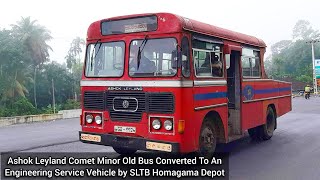 Old Ashok Leyland Comet Minor Bus Converted To Engineering Service Vehicle by SLTB Homagama Depot