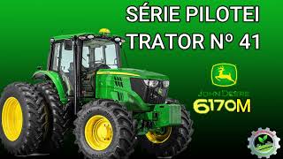 John Deere 6170 M - Série Pilotei - Video Nº 41