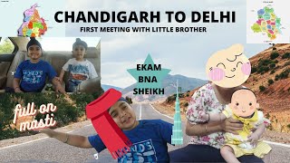 Chandigarh to Delhi Vlog | Family Fun | Knowledge Bytes | Ekam Fateh Vlogs