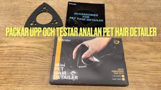 BÄSTA verktyget ever för att ta bort hundhår !Packar upp och testar Analan Mini Pet Hair Detailer