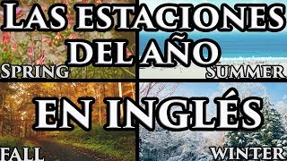 Las estaciones del año en inglés (con pronunciación)