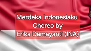 Merdeka Indonesia Ku Line Dance Choreo : Erika Damayanti (INA)