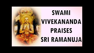 Swami Vivekananda praise Sri Ramanujacharya INCARNATION OF ADISESHA