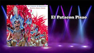 El Patacon Pisao  - Barrio Abajo Band #carnavaldebarranquilla