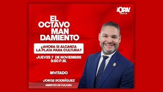 ¿Ahora sí alcanza la plata para cultura? Invitado Jorge Rodríguez.