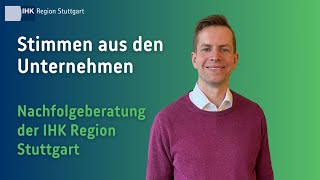 Erfahrungsbericht: Nachfolgeberatung IHK Region Stuttgart