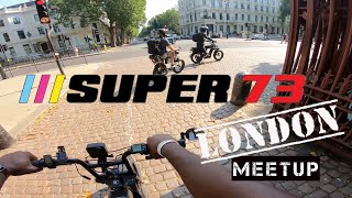 Super73 Meetup London  - Part 1