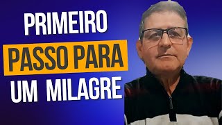 Incrível, primeiro passo para receber um milagre, você não pode perder esse vídeo!