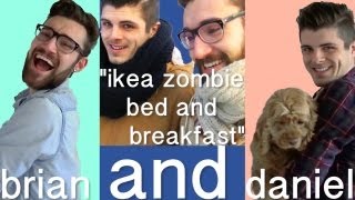 Brian & Daniel: Ikea Zombie Bed And Breakfast