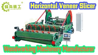 Horizontal Veneer Slicer｜Woodworking Machine High Precision Horizontal Veneer Slicer Manufacturer