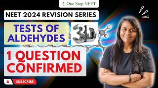 Test for Aldehydes | 🔥 One Question Confirmed 🔥 | NEET 2024 Revision | Vaishnavi Mam | One Stop NEET