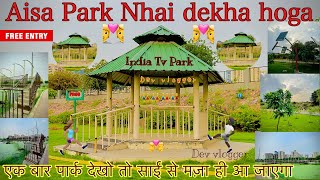 Aisa Park Nhai Dekha Hoga | Best couple park | india Tv park Noida Sector 91 | Best Park in Noida |