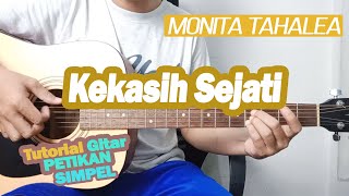 (Tutorial Gitar) Monita Tahalea -  Kekasih Sejati