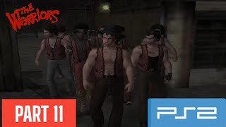 THE WARRIORS PS2 PLAYTHROUGH WALKTHROUGH I PART 11 | SEPARATED