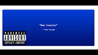 Tomie Cacique - Mako Freestyle