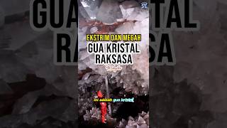 Pesona Gua Kristal Raksasa Ala Planet Krypton di dalam perut bumi Mexico