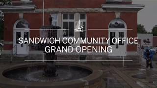 Sandwich Community Office Grand Opening