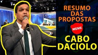 Cabo Daciolo - Resumo das propostas - MEME