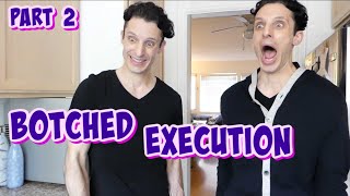 Botched Execution | Insanity Quest Part 2 | Pillow Talk TV comedy