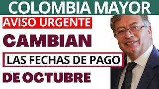 🔔📅 COLOMBIA MAYOR: CAMBIAN LAS FECHAS DE PAGO DE OCTUBRE??