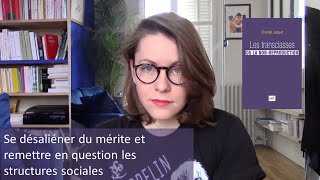 #8 Méritocratie 3/3 | Le mérite est une construction politique destinée à conforter l'ordre social