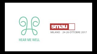 Hear Me Well allo SMAU Milano 2017 - Pitch