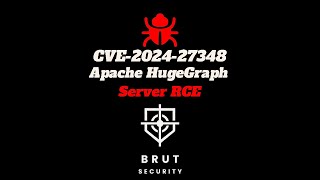 CVE-2024-27348 | RCE in Apache HugeGraph-Server | Bug Bounty POC | Brut Security