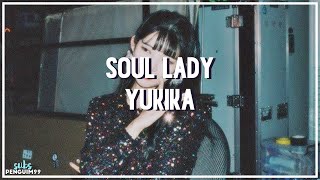 [K-Pop] YUKIKA (유키카) - SOUL LADY (PT-BR)