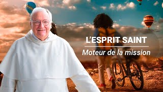 L'Esprit Saint, moteur de la mission - Missionnaires comme saint Paul 7/7