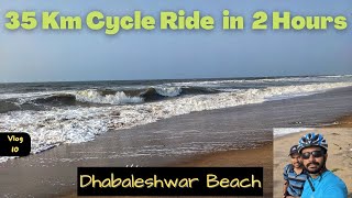 An Amazing CYCLE-RIDE to DHABALESHWAR BEACH * Near Gopalpur*Near IISER BERHAMPUR | The Phd Vlogger