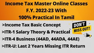 Income Tax Online Classes Tamil | ITR-1 , ITR-4 & ITR-U Income Tax Filing | How to File Missing ITR.