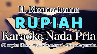 RUPIAH - Karaoke Dangdut Nada Pria (H. Rhoma irama)