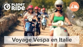 Voyage en Vespa en Italie (Les Pouilles) | Planet Ride