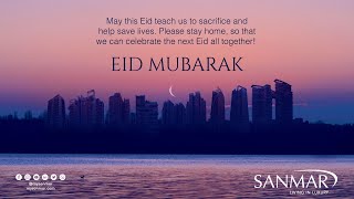 Sanmar Eid Ul Fitr 2021 Greetings | Sanmar Properties Limited