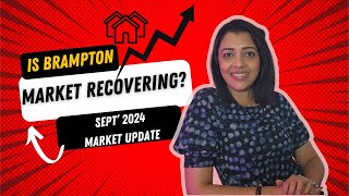 Sept' 2024 Market Update | Brampton | Bank of Canada rate drops