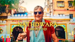 NATHDWARA SHRINATHJI KI KAHAANI | CINEMATIC VLOG | PART 1