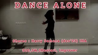 DANCE ALONE - Line Dance/ Improver / Choreo: Harry Samana (INA)